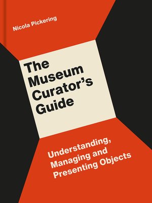 cover image of The Museum Curator's Guide
